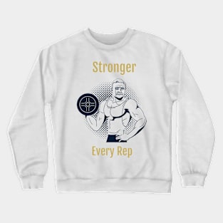 Stronger Every Rep Crewneck Sweatshirt